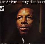 Ornette Coleman - Change Of The Century