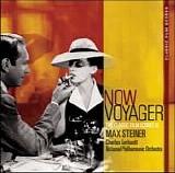 Charles Gerhardt - Now, Voyager: The Classic Film Scores of Max Steiner
