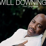 Will Downing - Soul Symphony