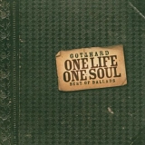 Gotthard - One Life One Soul