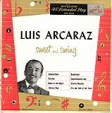 Luis Arcaraz and His Orchestra - Sweet And Swing (US Picture sleeve)
