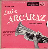 Luis Arcaraz and His Orchestra - Dance With Luis Arcaraz (US picture sleeve)