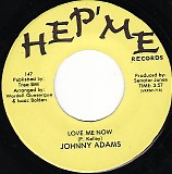 Johnny Adams - Love Me Now/I Only Wanna Be With You (US)