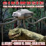 Chuck Cirino - Cinemusic: The Film Music Of Chuck Cirino