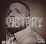DJ Khaled - Victory