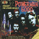 Powerman 5000 - Tonight The Stars Revolt!
