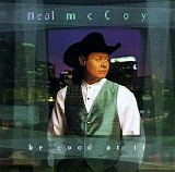 Neal McCoy - Be Good At It