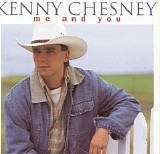 Kenny Chesney - Me And You