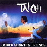 Oliver Shanti & Friends - Tai Chi