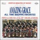 48th Highlanders Of Canada Pipes And Drums - Amazing Grace And Other Bagpipe Favorites