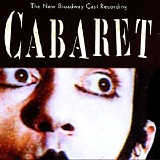 John Kander - Cabaret (1998 Broadway Revival Cast)