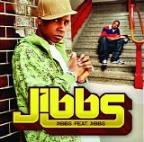 Jibbs - Jibbs (Feat. Jibbs)