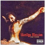 Marilyn Manson - Holy Wood (In The Shadow Of The Valley Of Death)