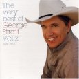 George Strait - The Very Best Of George Strait, Volume 2: 1988-1993