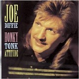 Joe Diffie - Honky Tonk Attitude
