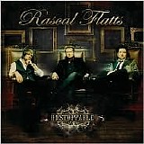 Rascal Flatts - Unstoppable