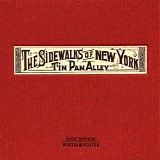Tin Pan Alley - The Sidewalks Of New York