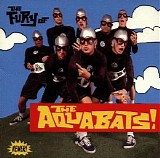 The Aquabats! - The Fury Of The Aquabats!