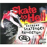 CKY - Skate To Hell: The Extreme Skaterock Collection (Disc 1)