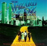 Wizard Of Oz In Concert- Dreams Come True-Cast Recording - Wizard Of Oz In Concert- Dreams Come True