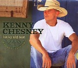Kenny Chesney - Lucky Old Sun
