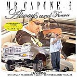 Mr. Capone-E - Always and Forever