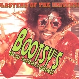 Bootsy Collins - Blasters of the Universe
