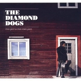 Diamond Dogs - Grit & the Very Soul
