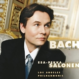 Esa-Pekka Salonen - Bach Transcriptions