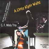 G F Mlely - G F Mlely Trio: A Little Night Waltz