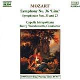 Barry Wordsworth - Symphonies Nos 36 'Linz", Nos 33 & 27