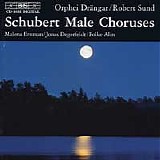 Orphei DrÃ¤ngar - Schubert Male Choruses