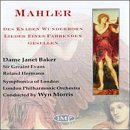 Janet Baker - Des Knaben Wunderhorn; Lieder Eines Fahrenden Gesellen