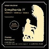 Thomas Schmogner - Symphonie IV (Version 1878/80) Romantishe - Romantique - Romantic