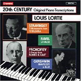 Louis Lortie - 20th century original piano transcriptions