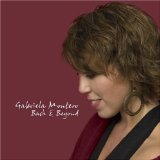 Montero, Gabriela - Bach and Beyond