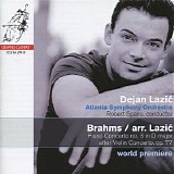 Dejan Lazic (piano), Atlanta Symphony Orchestra, Robert Spano - Brahms (arr. Lazic) - Piano Concerto No.3 (after op.77) - Rhapsodies, op.79 - Scherzo, op.4