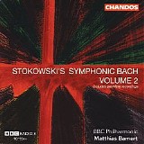 Matthias Bamert - Stokowski's Symphonic Bach