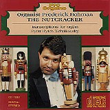 Frederick Hohman - The Nutcracker - Tchaikovsky organ transcriptions