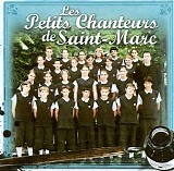 Les Petits Chanteurs de saint-marc - Nos reves