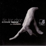 Alexandre Tharaud - Francois Couperin - Tic,Toc, Choc et autres pieces de clavecin