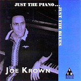 Joe Krown - Just the Piano... Just the Blues