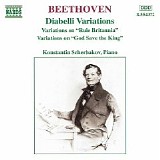Konstantin Scherbakov - piano - Variations: Diabelli; on "Rule Britannnia" & "God Save the King"