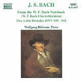 Wolfang RÃ¼bsam - From the W F Bach Notebook; Five Little Preludes BWV 939