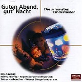 Wiener SÃ¤ngerknaben - Guten Abend, gut' Nacht Die schÃ¶nsten Kinderlieder