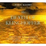 Adams, John (1947-) - The Death of Klinghoffer