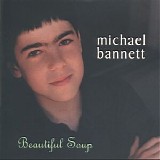 Michael Bannett - Beautiful Soup