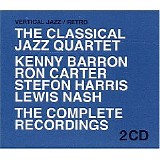 The Classical Jazz Quartet - The Complete Recordings