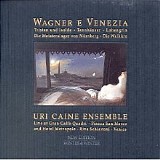 Uri Caine - Wagner e Venezia
