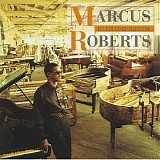 Marcus Roberts - If I Could Be With You